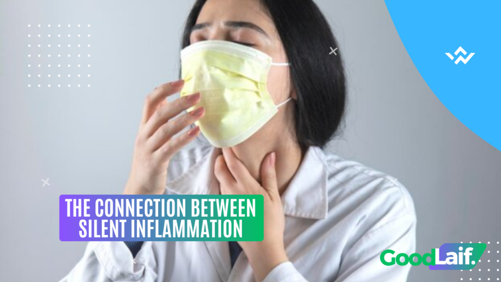 The Connection Between Silent Inflammation and Life-Threatening Diseases