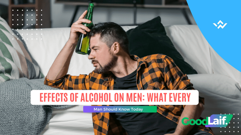 Effects of Alcohol on Men: What Every Man Should Know Today
