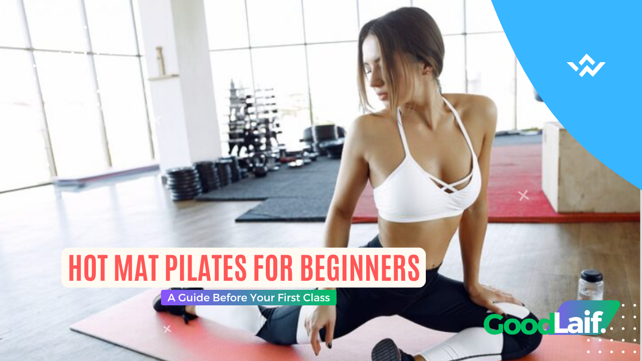 Hot Mat Pilates for Beginners: A Guide Before Your First Class