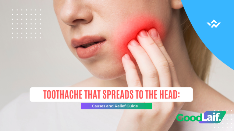 Toothache That Spreads to the Head: Causes and Relief Guide