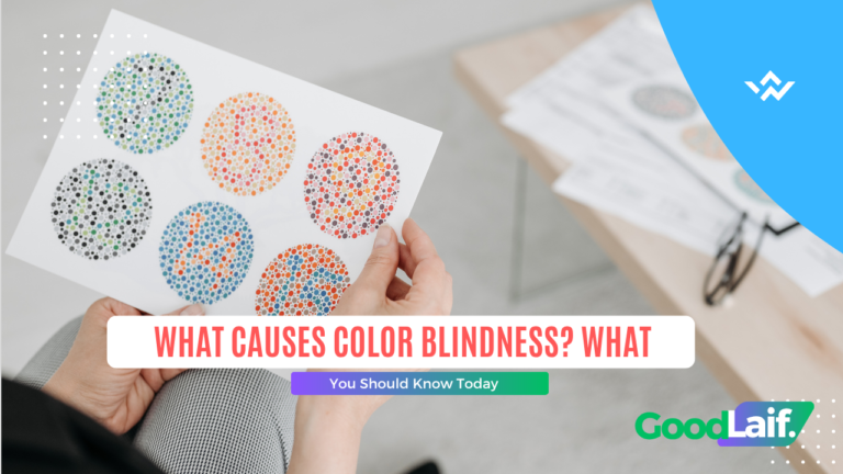 What Causes Color Blindness? What You Should Know Today
