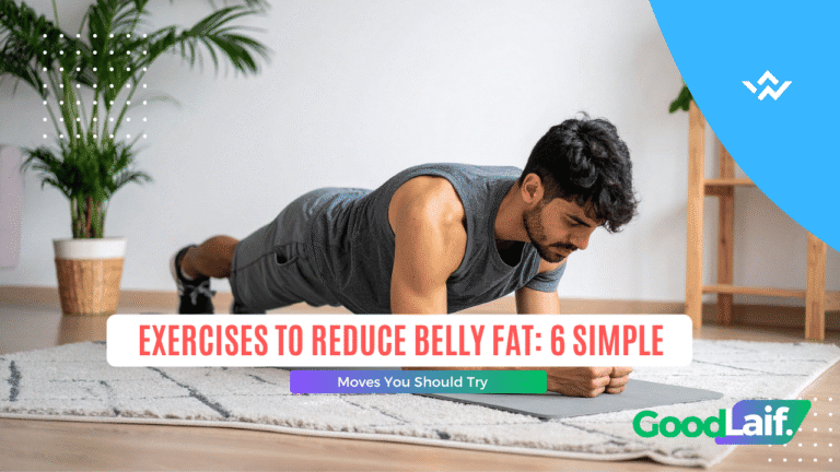 Exercises to Reduce Belly Fat: 6 Simple Moves You Should Try