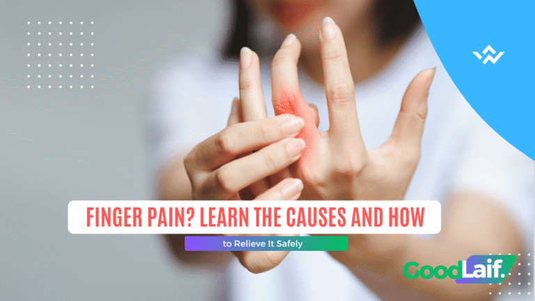 Finger Pain? Learn the Causes and How to Relieve It Safely