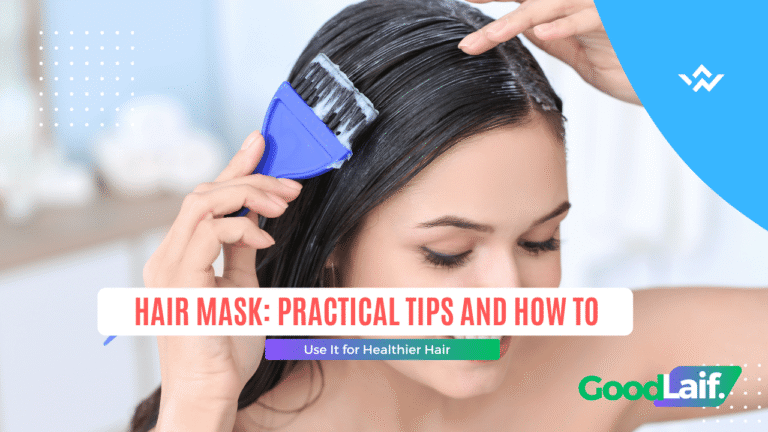 Hair Mask: Practical Tips and How to Use It for Healthier Hair