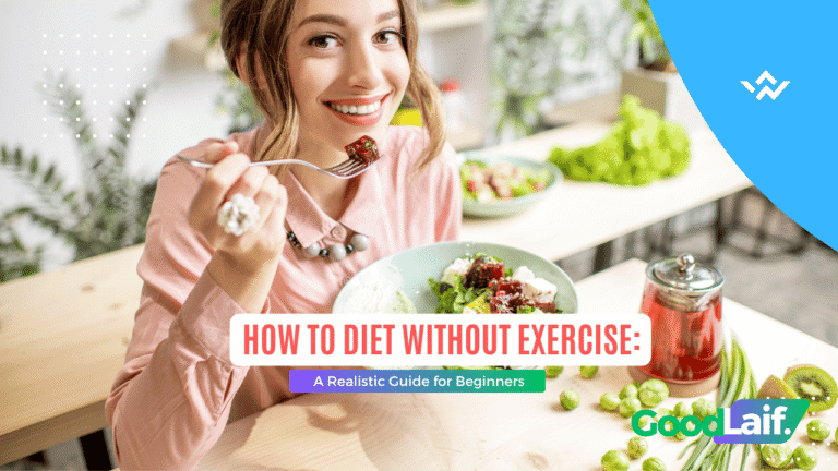 How to Diet Without Exercise: A Realistic Guide for Beginners