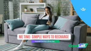 Me Time: Simple Ways to Recharge Yourself During a Busy Day
