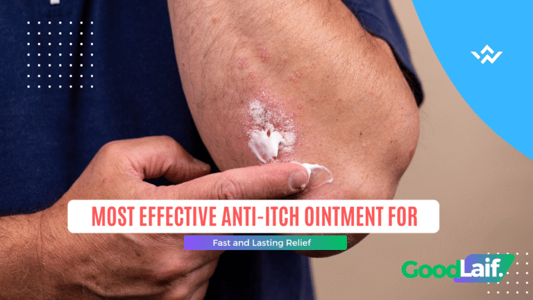 Most Effective Anti-Itch Ointment for Fast and Lasting Relief