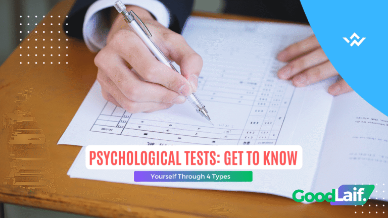 Psychological Tests: Get to Know Yourself Through 4 Types