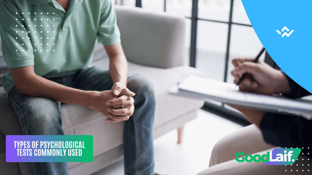 Counseling session and common types of psychological tests used