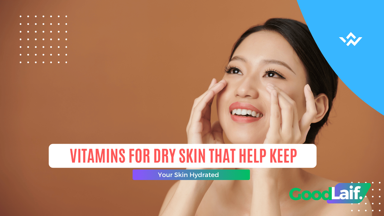 Woman with hydrated skin from taking Vitamins for Dry Skin